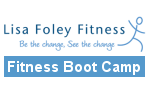 Fitness Boot Camps by Lisa Foley Fitness Fitness Boot Camps by Lisa Foley Fitness